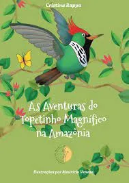 As aventuras do Topetinho Magnífico na Amazônia (portuguese)